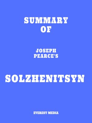 cover image of Summary of Joseph Pearce's Solzhenitsyn